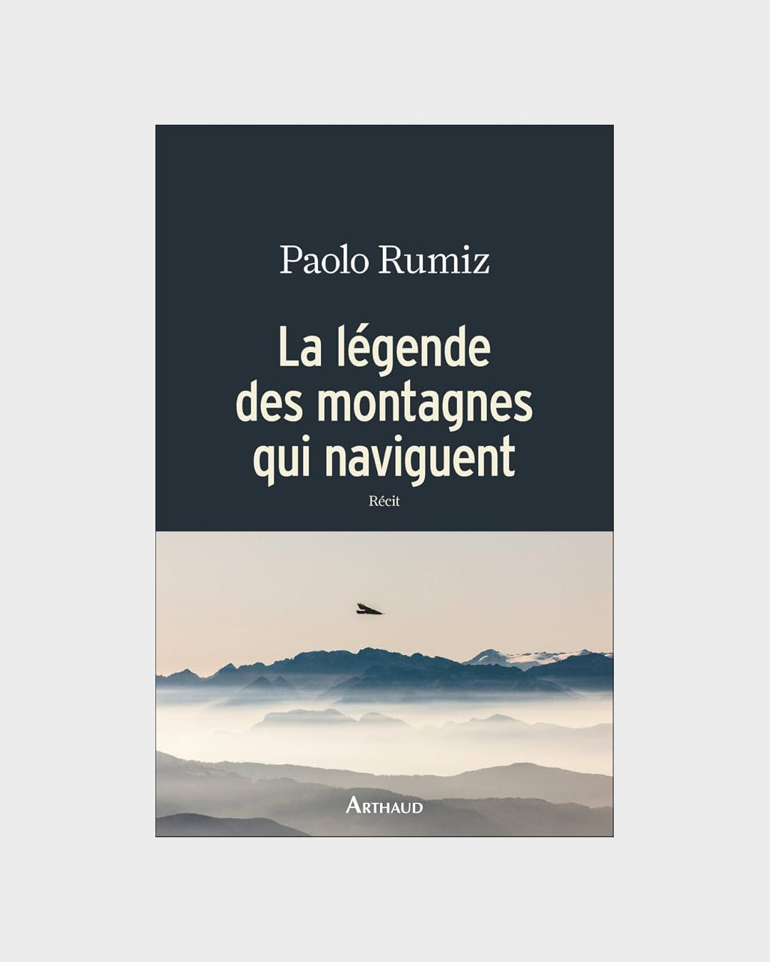 La légende des montagnes qui naviguent, Paolo Rumiz-1