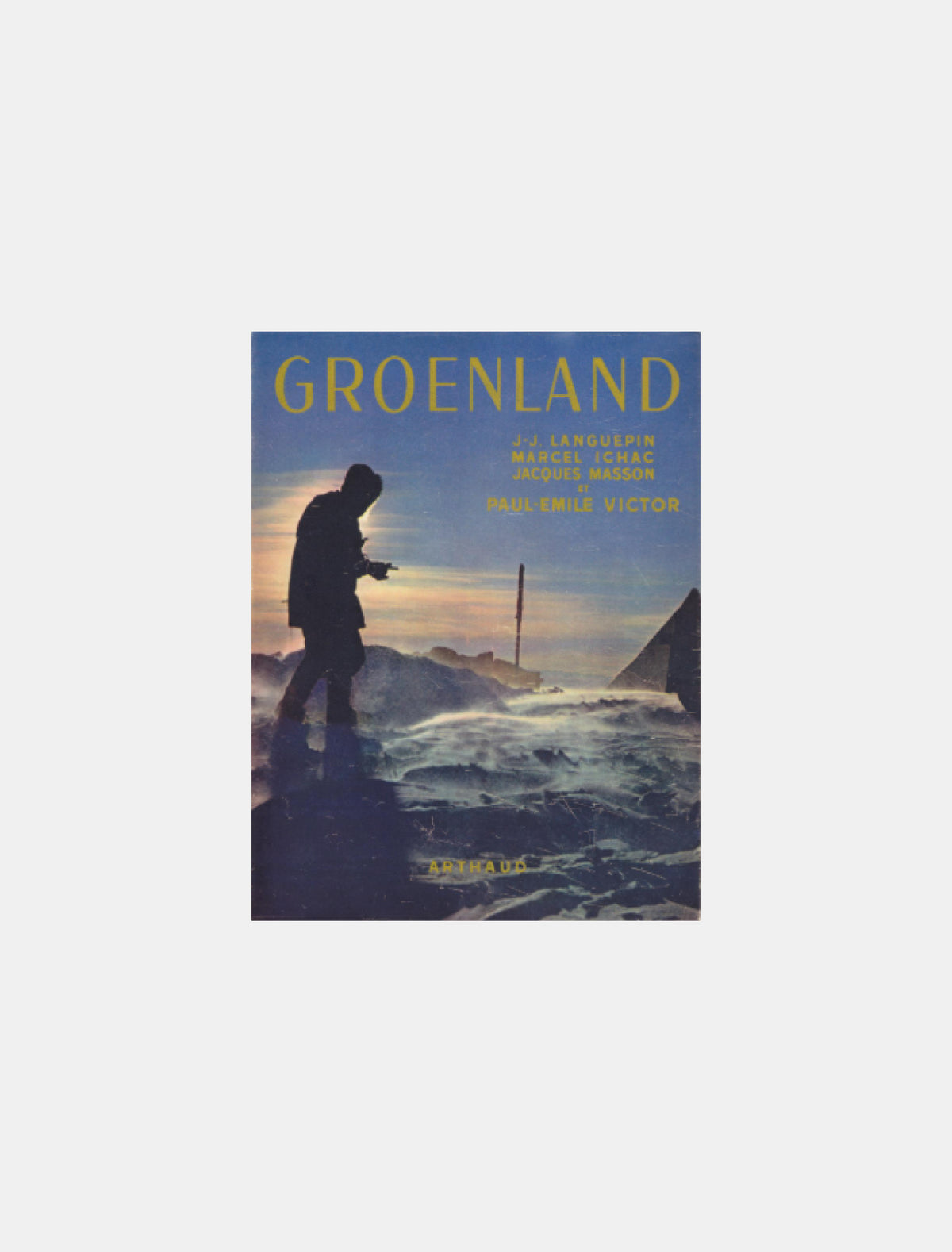 Groenland 1948-1949, Languepin, Ichac, Masson — présenté par Paul-Émile Victor