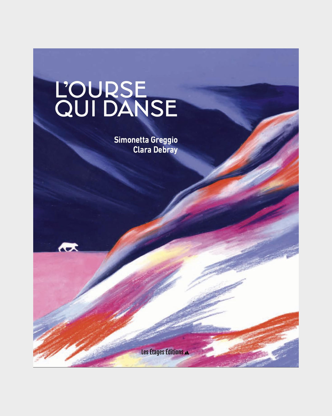 L'Ourse qui danse, Simonetta Greggio & Clara Debray-1