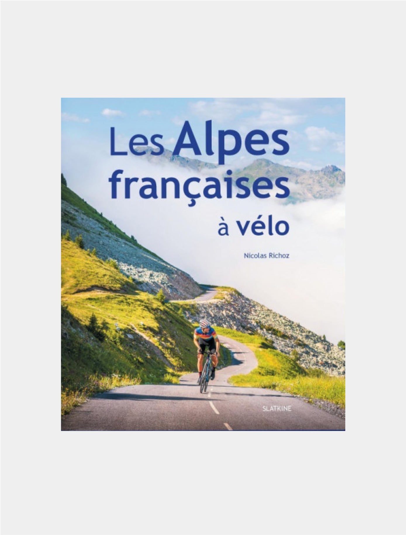 Les Alpes françaises à vélo, Nicolas Richoz