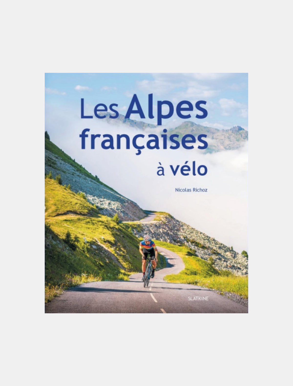 Les Alpes françaises à vélo - Nicolas Richoz-1