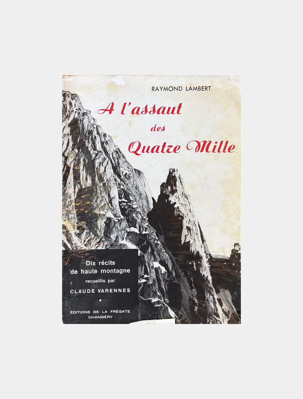 A l’assaut des quatre mille - Raymond Lambert