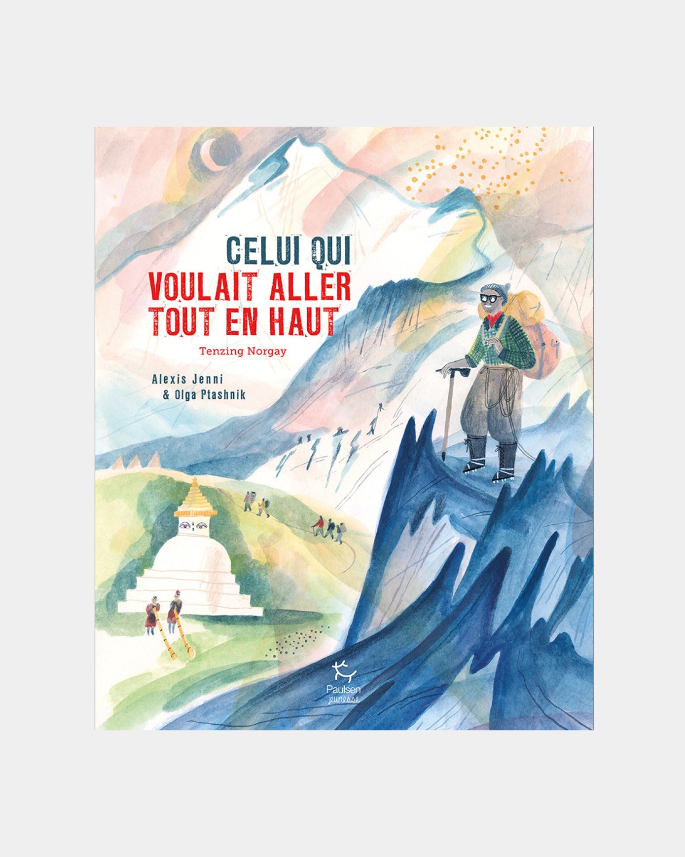 Celui qui voulait aller tout en haut, Alexis Jenni & Olga Plashnik