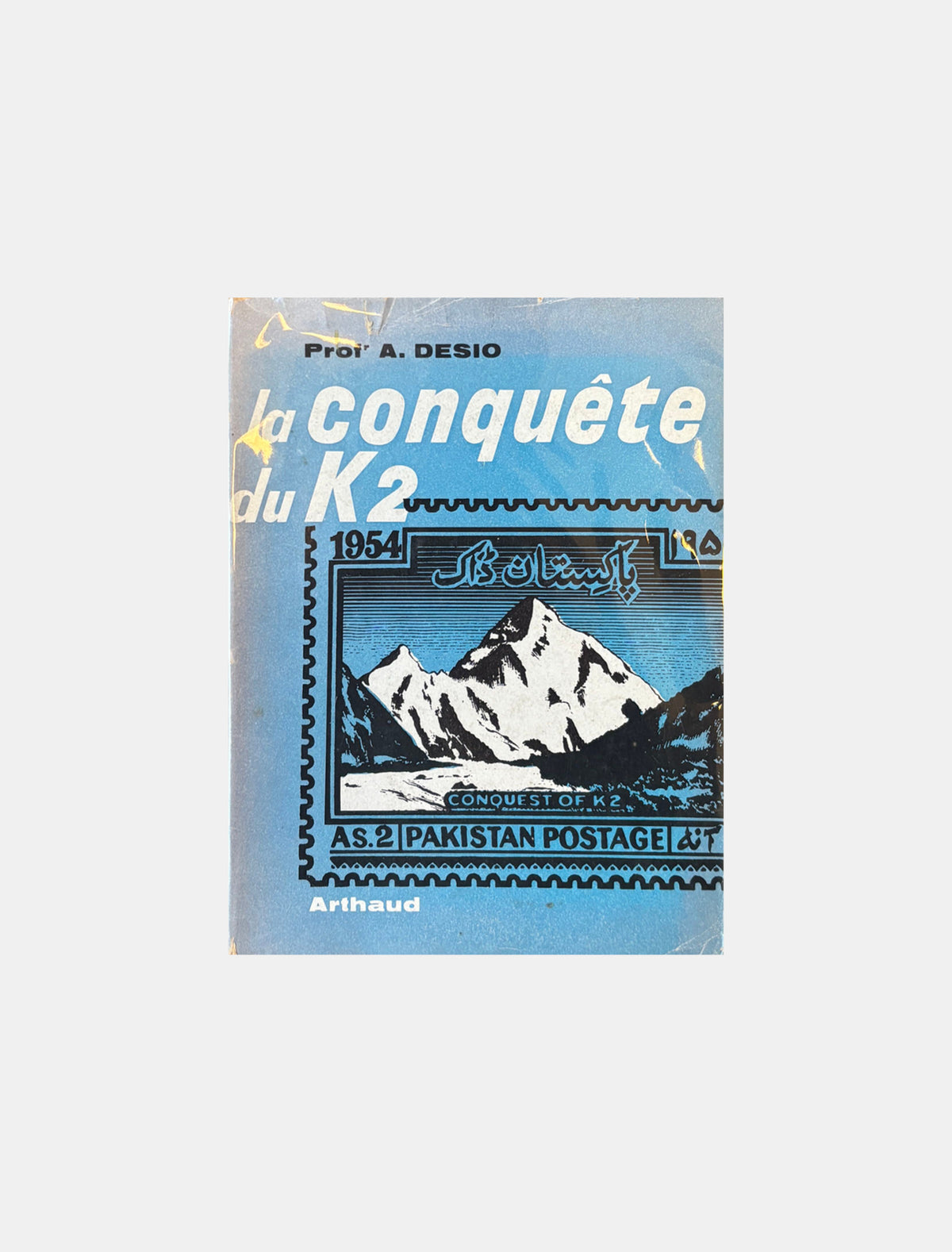 La conquête du K2 - A.Desio