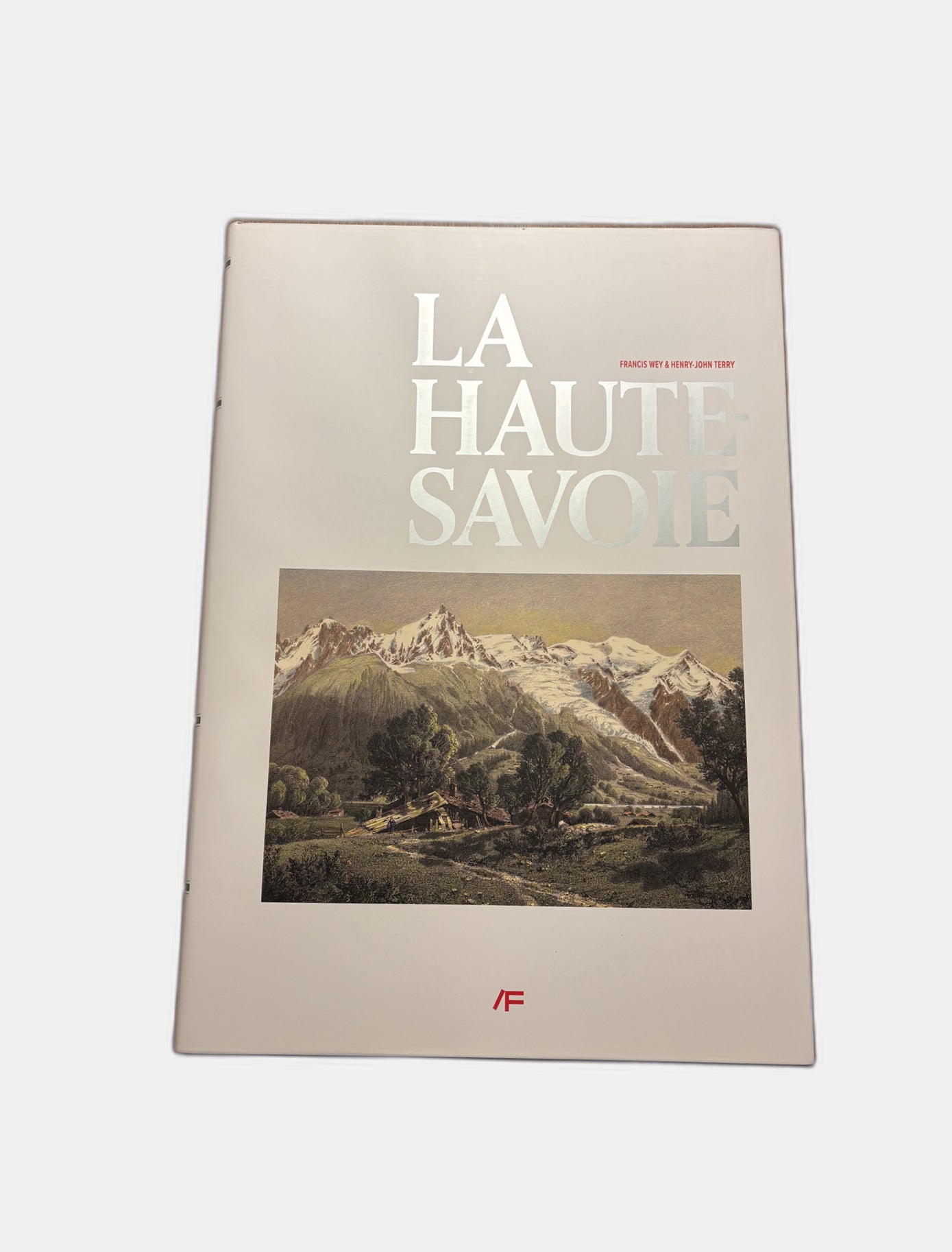 La Haute-Savoie, Francis Wey & Henry-John Terry