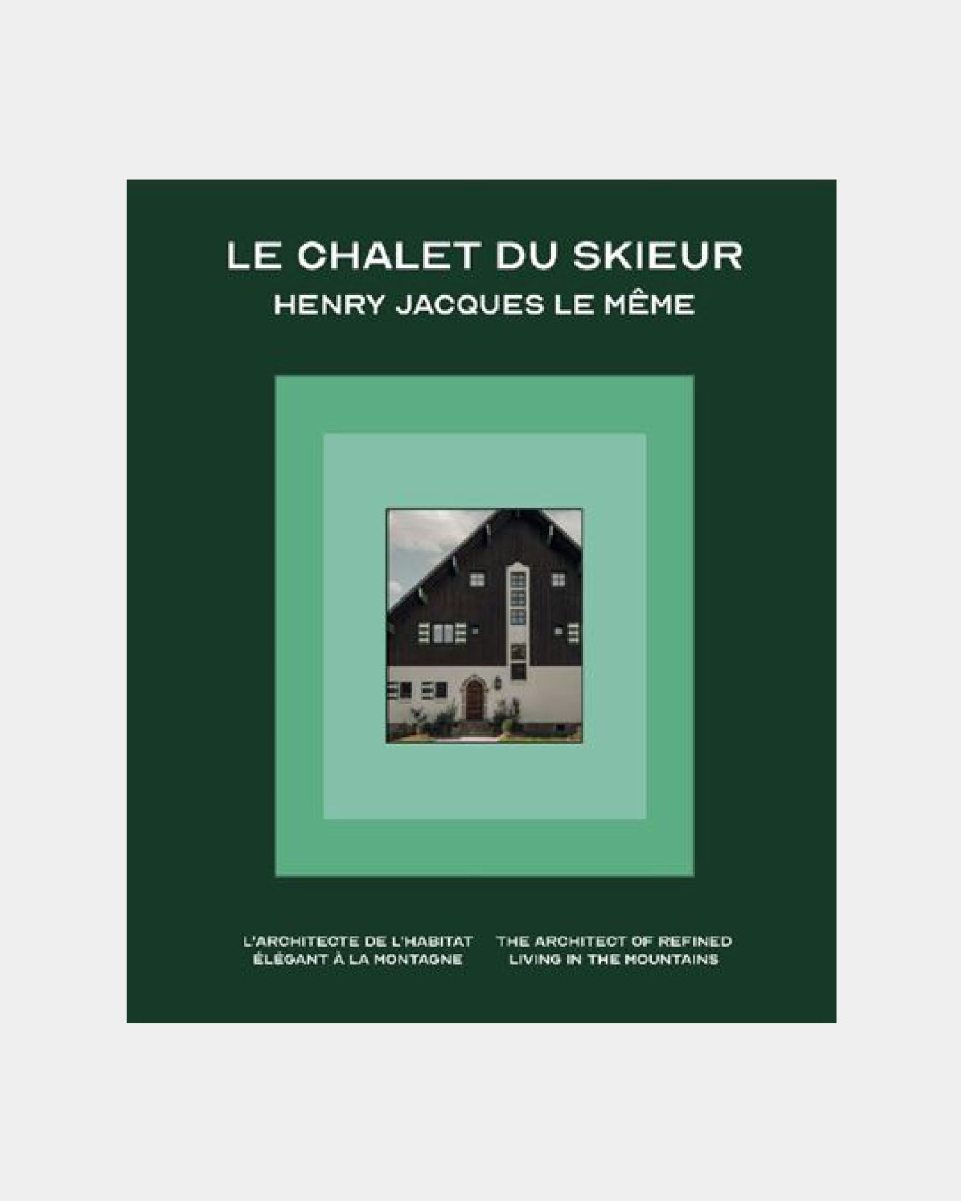 Le chalet du skieur, Henry Jacques Le Même