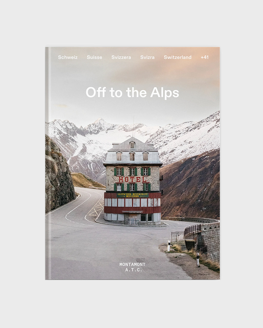Off to the Alps, Switzerland, Montamont