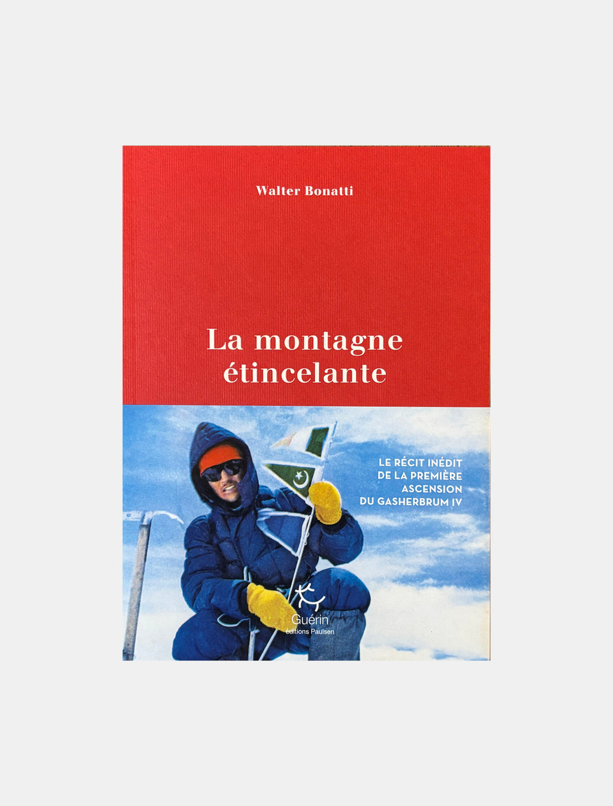 La montagne étincelante - Walter Bonatti