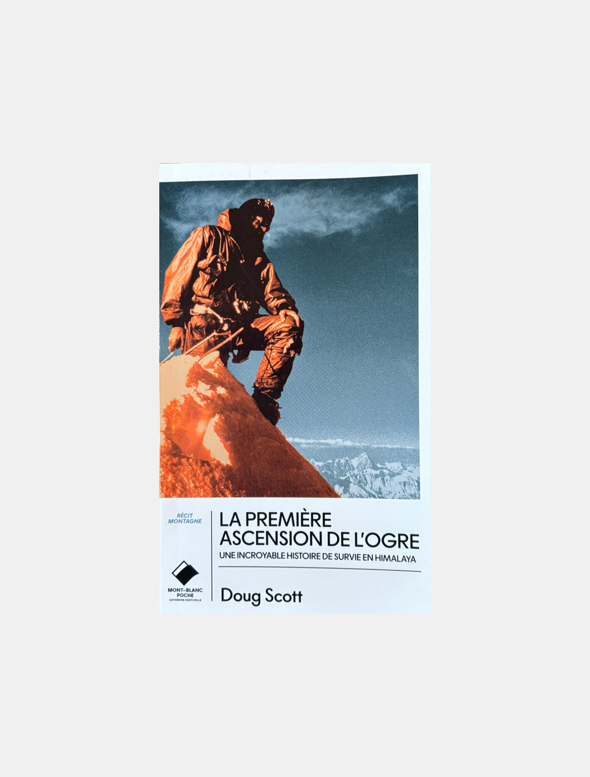 La première ascension de l'ogre (poche) - Doug Scott
