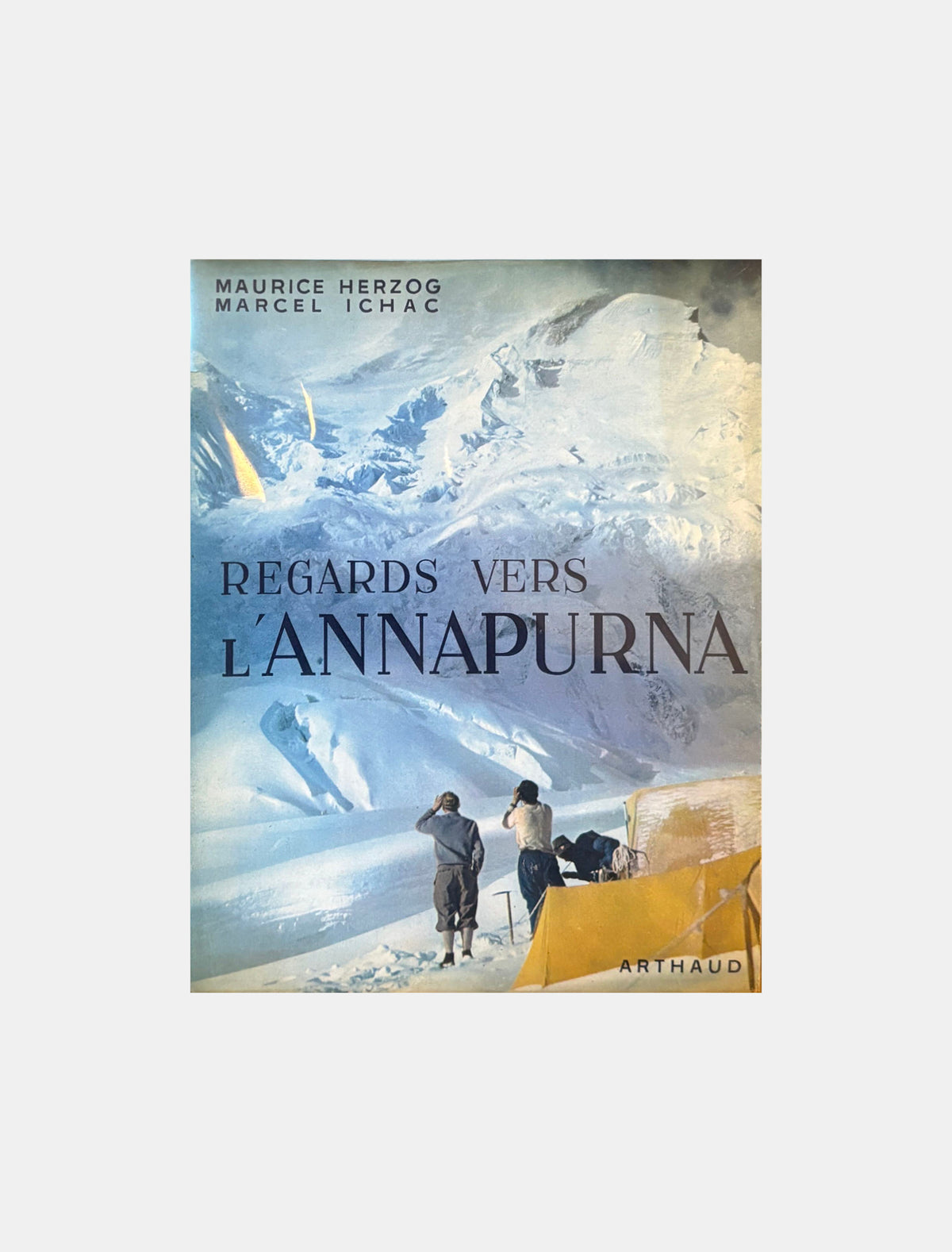 Regards vers l’Annapurna (souple) – Maurice Herzog